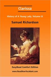 Cover of: Clarissa History of A Young Lady, Volume IX [EasyRead Comfort Edition]
