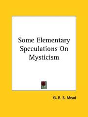 Cover of: Some Elementary Speculations On Mysticism