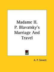 Cover of: Madame H. P. Blavatsky's Marriage And Travel