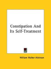 Cover of: Constipation and Its Self-treatment