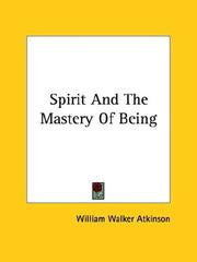 Cover of: Spirit And The Mastery Of Being