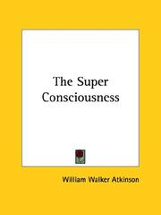 Cover of: The Super Consciousness