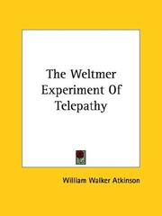Cover of: The Weltmer Experiment Of Telepathy