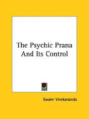 Cover of: The Psychic Prana And Its Control