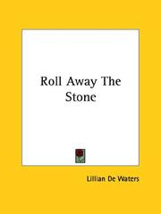 Cover of: Roll Away The Stone