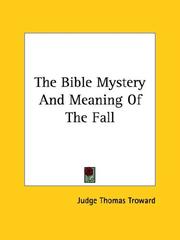 Cover of: The Bible Mystery And Meaning Of The Fall