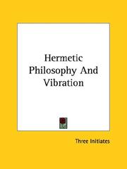 Cover of: Hermetic Philosophy And Vibration