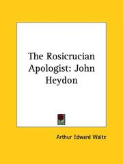 Cover of: The Rosicrucian Apologist: John Heydon