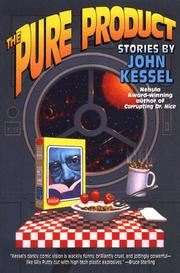Cover of: The Pure Product by John Kessel