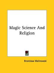 Cover of: Magic Science And Religion by Bronisław Malinowski