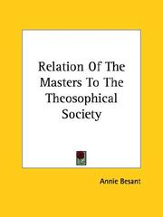 Cover of: Relation Of The Masters To The Theosophical Society