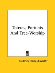 Cover of: Totems, Portents And Tree-Worship