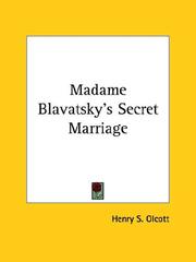 Cover of: Madame Blavatsky's Secret Marriage by Henry S. Olcott