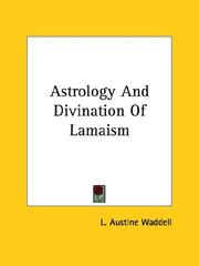Cover of: Astrology And Divination Of Lamaism by Laurence Austine Waddell