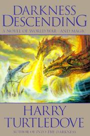 Cover of: Darkness descending by Harry Turtledove