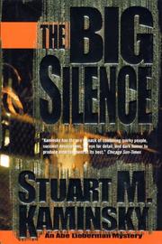 The big silence by Stuart M. Kaminsky