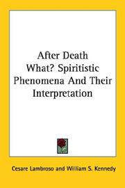 Cover of: After Death What? Spiritistic Phenomena And Their Interpretation
