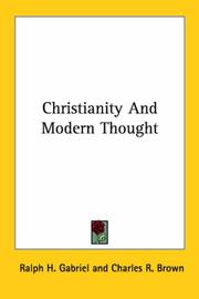 Cover of: Christianity And Modern Thought | Ralph H. Gabriel