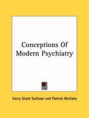 Conceptions of modern psychiatry by Harry Stack Sullivan