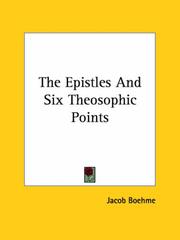 Cover of: The Epistles and Six Theosophic Points