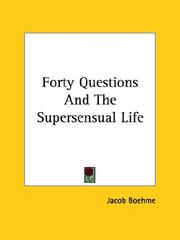 Cover of: Forty Questions And The Supersensual Life