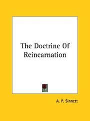 Cover of: The Doctrine Of Reincarnation by Alfred Percy Sinnett
