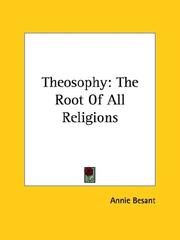 Cover of: Theosophy: The Root Of All Religions
