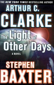 Cover of: The Light of Other Days by Arthur C. Clarke, Stephen Baxter