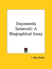 Cover of: Dayananda Sarasvati: A Biographical Essay