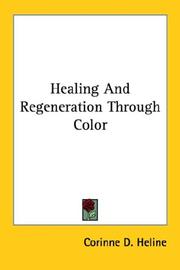 Cover of: Healing and Regeneration Through Color