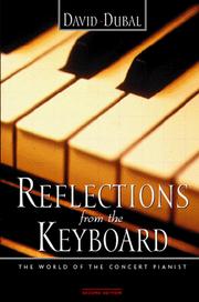 Cover of: Reflections from the keyboard: the world of the concert pianist