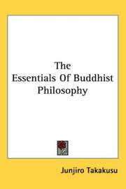The Essentials of Buddhist Philosophy by Junjirō Takakusu