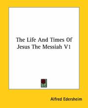 Cover of: The Life And Times Of Jesus The Messiah V1