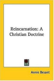 Cover of: Reincarnation: A Christian Doctrine