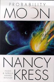 Cover of: Probability moon by Nancy Kress