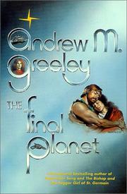 Cover of: The Final Planet by Andrew M. Greeley
