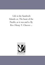 Cover of: Life in the Sandwich Islands | Michigan Historical Reprint Series