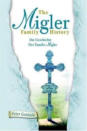 Cover of: The Migler Family History