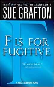 Cover of: "F" is for Fugitive (The Kinsey Millhone Alphabet Mysteries)