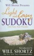 Cover of: Will Shortz Presents Light and Easy Sudoku