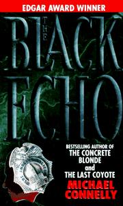 The Black Echo (Harry Bosch) by Michael Connelly