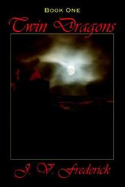 Cover of: Twin Dragons | J. V. Frederick