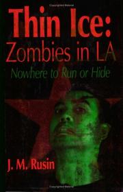 Cover of: Thin Ice: Zombies in LA | J. M. Rusin