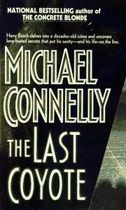 The Last Coyote (Harry Bosch) by Michael Connelly