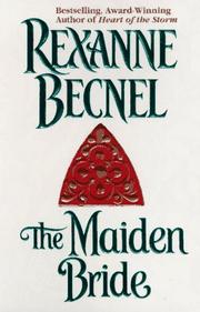The Maiden Bride by Rexanne Becnel