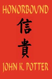 Cover of: Honorbound | John, K. Potter