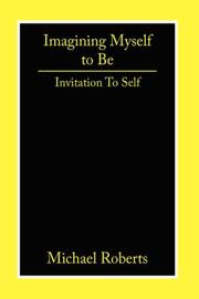 Imagining myself to be : invitation to self