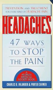 Cover of: Headaches: 47 Ways to Stop the Pain (Headaches)