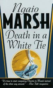 Cover of: Death in a White Tie by Ngaio Marsh