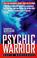 Cover of: Psychic Warrior